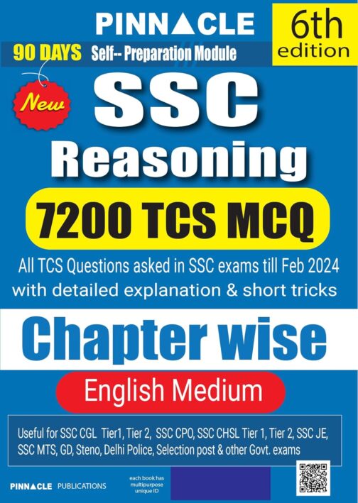 Pinnacle SSC Reasoning 7200 TCS MCQ Chapter Wise 6th edition with detailed explanation & short tricks English medium