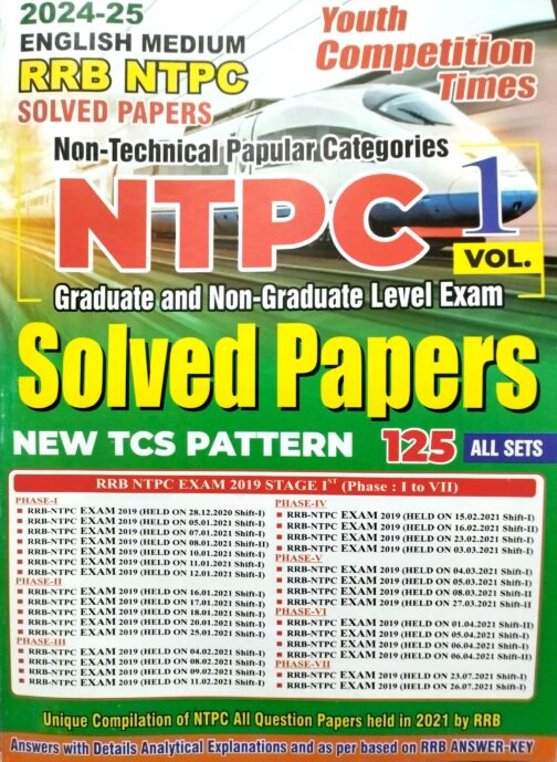 YOUTH COMPETITION TIMES 2024-25 RRB NTPC SOLVED PAPER VOL-1 NON TECHNICAL PAPULAR CATEGORIES GRADUATE AND NON-GRADUATE LEVEL EXAM NEW TCS PATTERN 125 ALL SETS (IN ENGLISH)