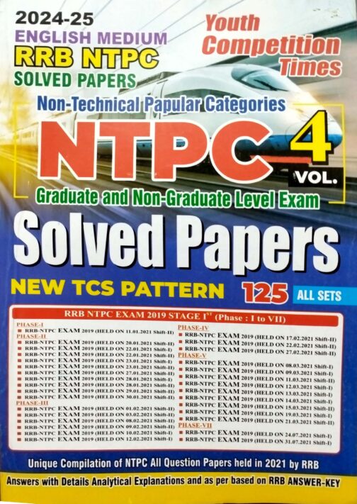 YOUTH COMPETITION TIMES 2024-25 RRB NTPC SOLVED PAPER VOL-4 NON TECHNICAL PAPULAR CATEGORIES GRADUATE AND NON-GRADUATE LEVEL EXAM NEW TCS PATTERN 125 ALL SETS (IN ENGLISH)