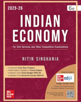 Indian Economy, 6e by Nitin Singhania (IAS) for UPSC CSE 2025-26 | Chapter-wise Previous Years' Questions (2010-24) | Multicolor pluck-out chart | ... ... [Oct 07, 2025] IAS Nitin Singhania