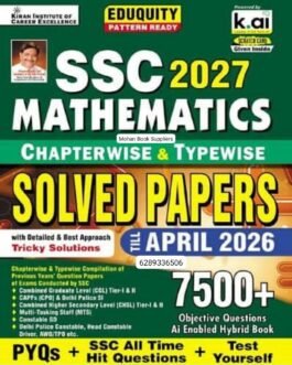 Kiran SSC 2027 Mathematics Solved Papers Chapterwise and Typewise Till April 2026 English Medium